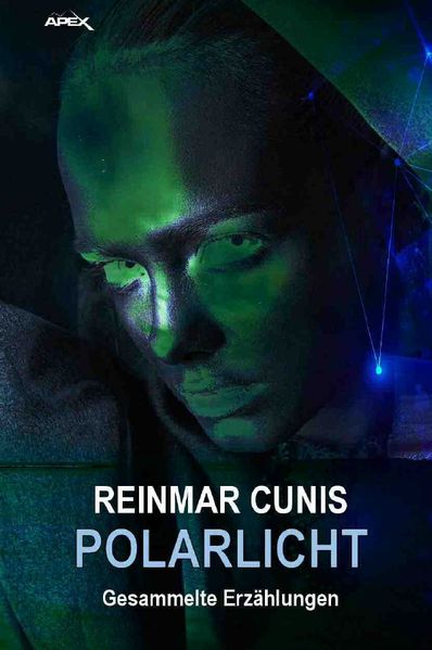 Cover von POLARLICHT – GESAMMELTE ERZÄHLUNGEN