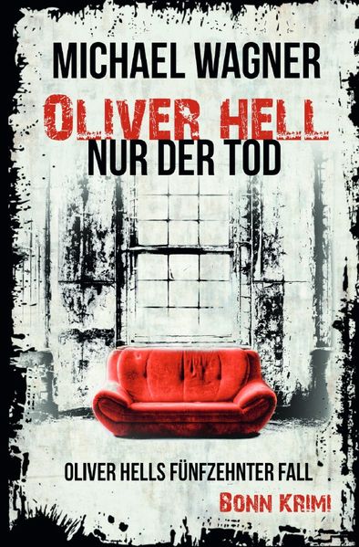 Cover von Oliver Hell / Oliver Hell – Nur der Tod