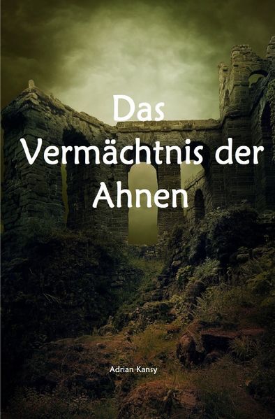 Cover von Das Vermächtnis der Ahnen