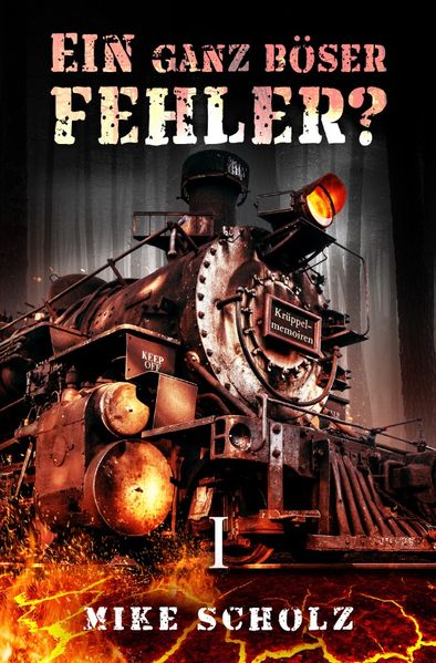 Cover von Krüppelmemoiren / Ein ganz böser Fehler?