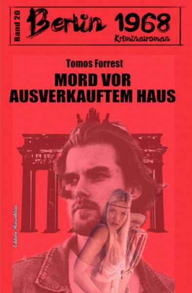 Cover von Mord vor ausverkauftem Haus Berlin 1968 Kriminalroman Band 20