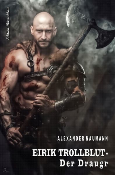 Cover von Eirik Trollblut – Der Draugr