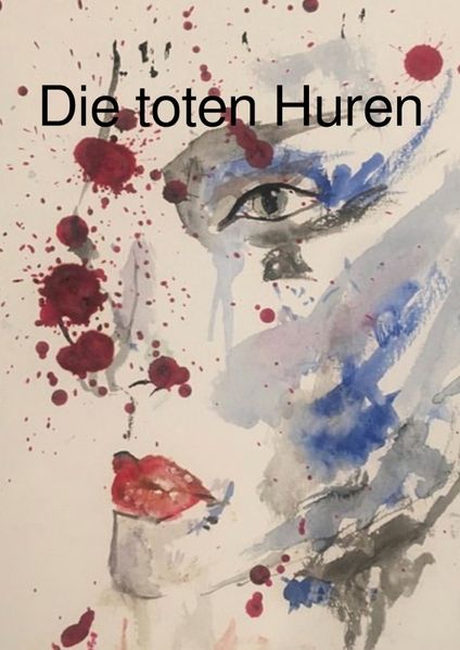Cover von Die toten Huren