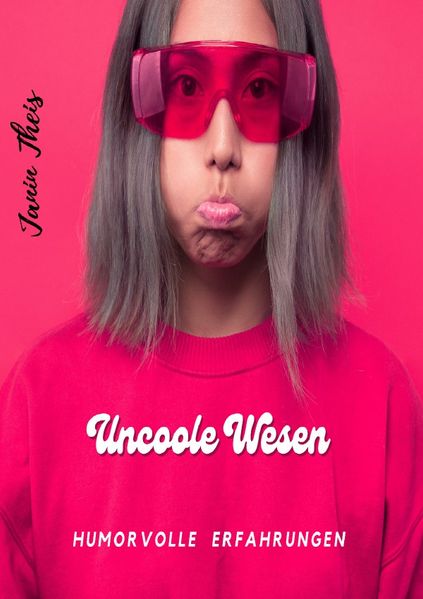 Cover von Uncoole Wesen