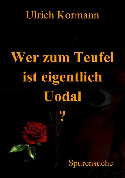 Cover von Wer zum Teufel ist eigentlich Uodal?