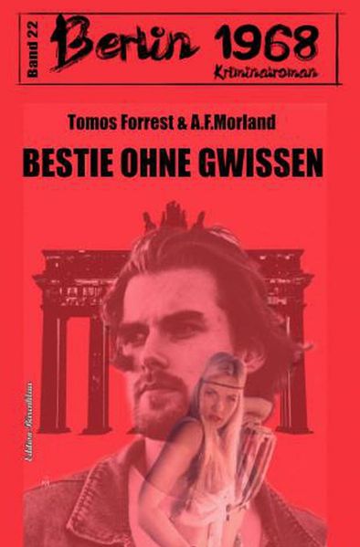Cover von Bestie ohne Gewissen Berlin 1968 Kriminalroman Band 22