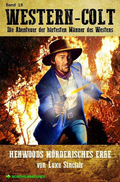 Cover von WESTERN-COLT, Band 18: HENWOODS MÖRDERISCHES ERBE