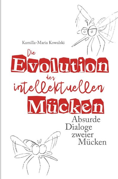 Cover von Die Evolution der intellektuellen Mücken