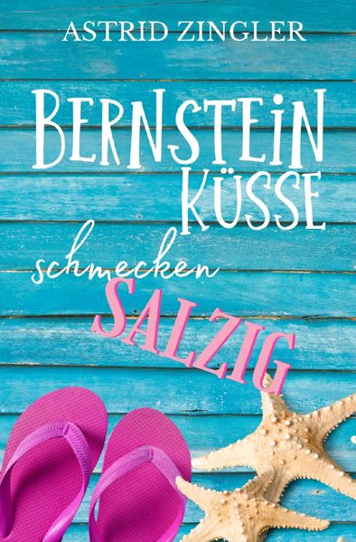 Cover von Bernsteinküsse schmecken salzig