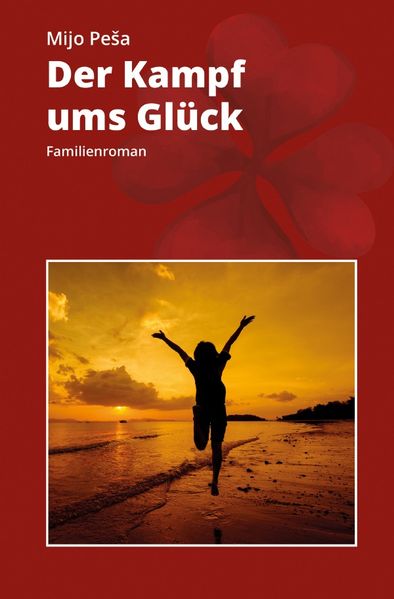 Cover von ,,Der Kampf ums Glück“