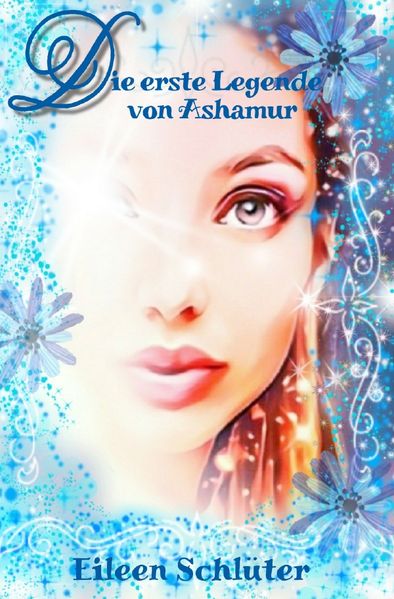 Cover von Die erste Legende von Ashamur