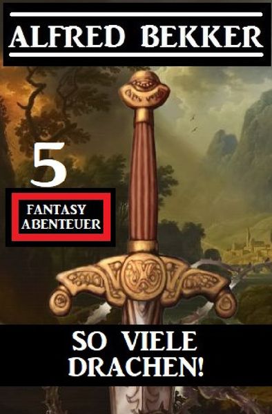 Cover von So viele Drachen! 5 Fantasy Abenteuer