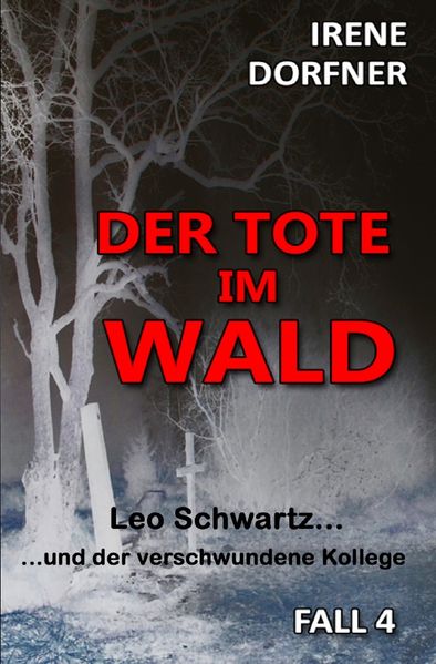 Cover von Leo Schwartz / Der Tote im Wald