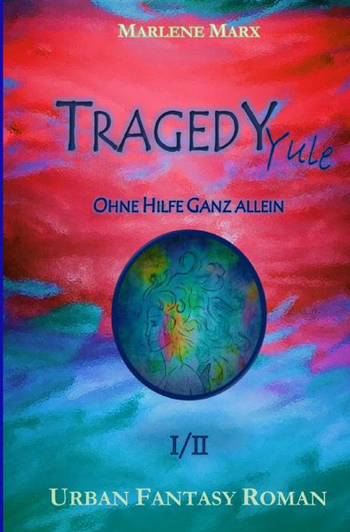 Cover von TRAGEDY Yule / TRAGEDY Yule – Ohne Hilfe Ganz allein (Band1)