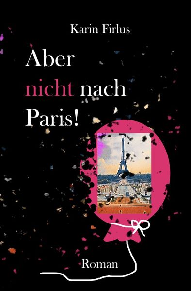 Cover von Aber nicht nach Paris!