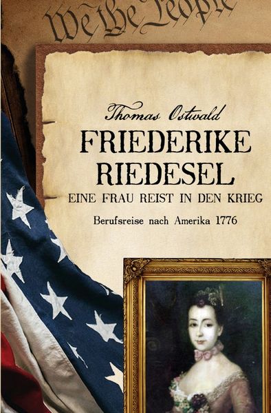 Cover von Friederike Riedesel – Eine Frau reist in den Krieg 1777