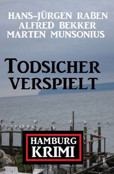 Cover von Todsicher verspielt: Hamburg-Krimi
