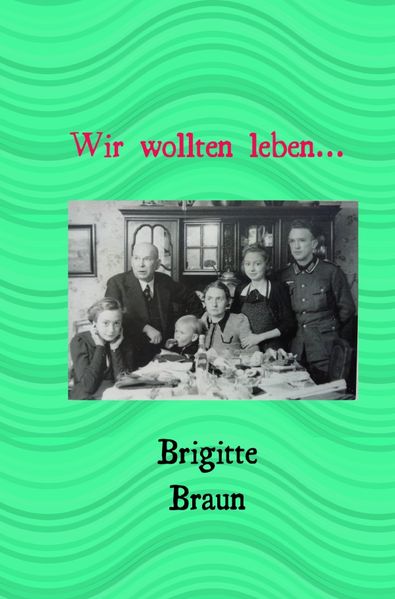 Cover von Wir wollten leben..