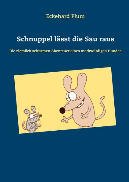 Cover von Schnuppel lässt die Sau raus