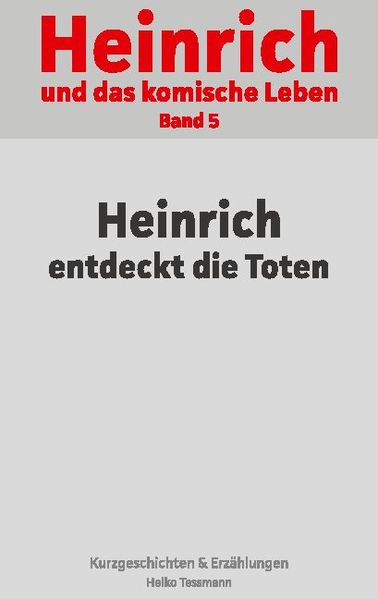 Cover von Heinrich und das komische Leben