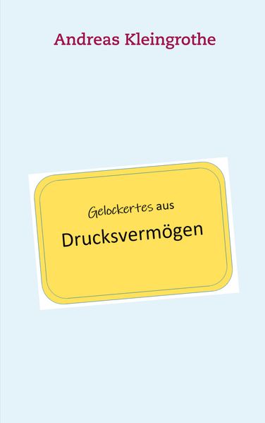 Cover von Gelockertes aus Drucksvermögen