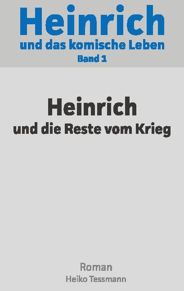 Cover von Heinrich und das komische Leben