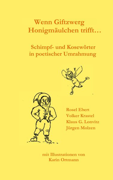 Cover von Wenn Giftzwerg Honigmäulchen trifft