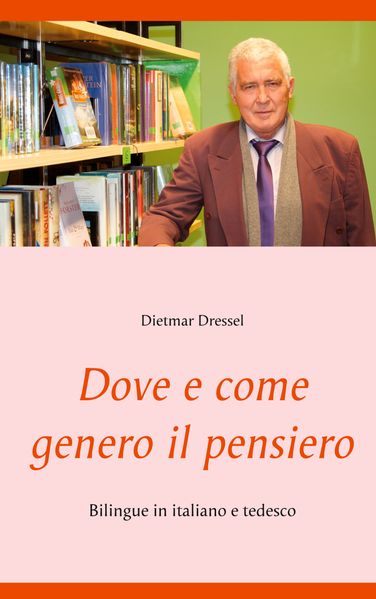 Cover von Dove e come genero il pensiero