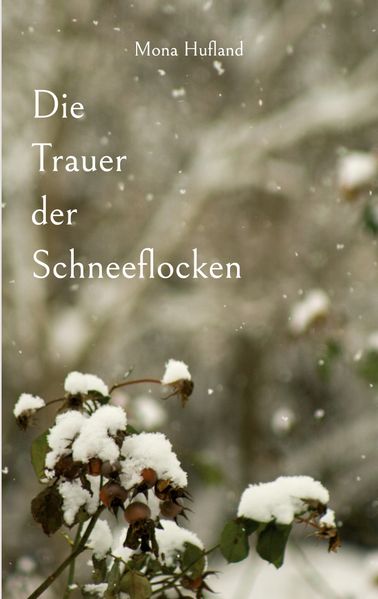 Cover von Die Trauer der Schneeflocken