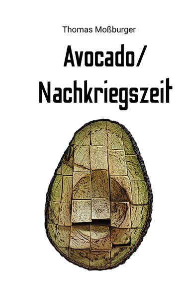 Cover von Avocado/Nachkriegszeit