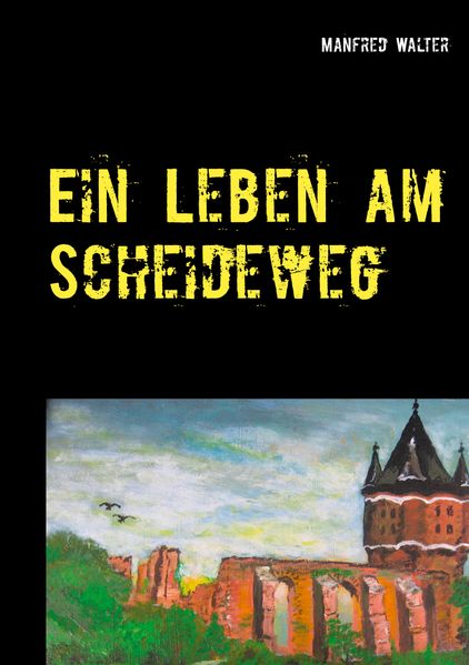 Cover von Ein Leben am Scheideweg