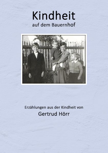 Cover von Kindheit auf dem Bauernhof