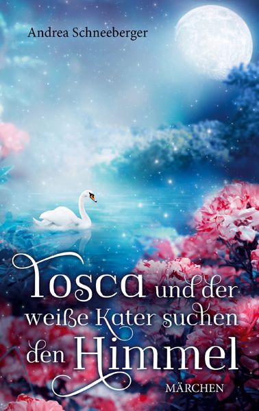 Cover von Tosca und der weisse Kater suchen den Himmel
