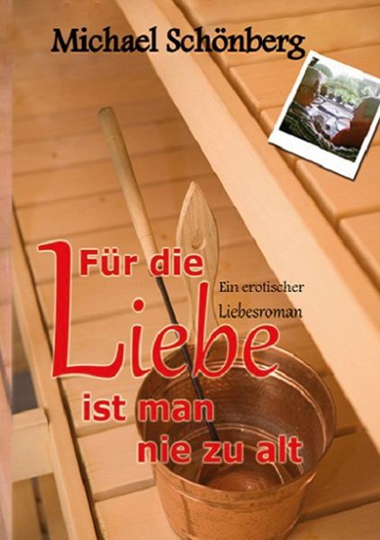 Cover von Für die Liebe ist man nie zu alt
