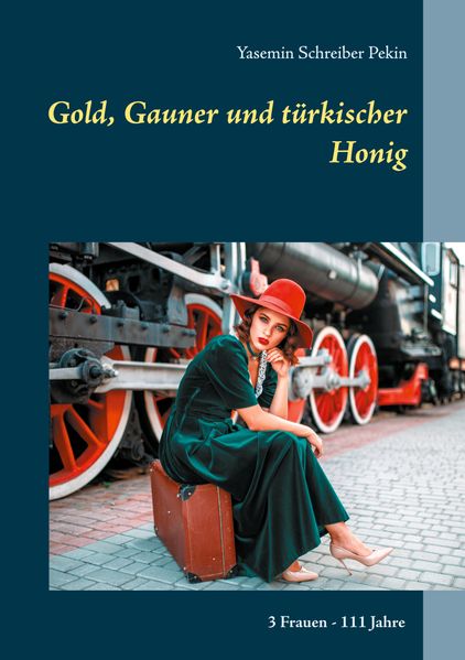 Cover von Gold, Gauner und türkischer Honig