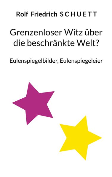 Cover von Grenzenloser Witz über die beschränkte Welt?