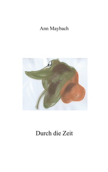 Cover von Durch die Zeit