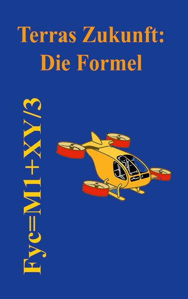 Cover von Terras Zukunft: Die Formel