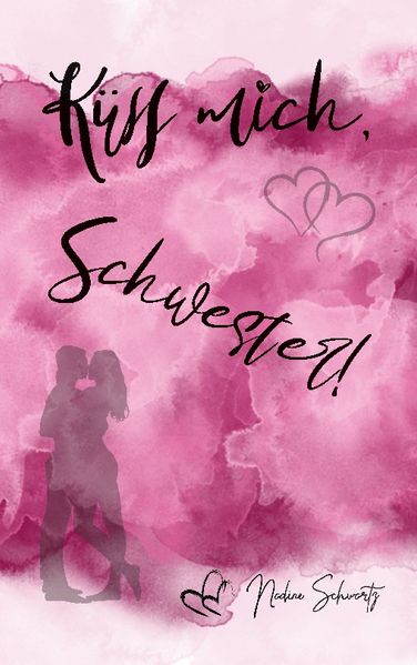 Cover von Küss mich, Schwester!