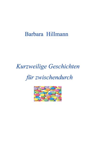Cover von Kurzweilige Geschichten für zwischendurch