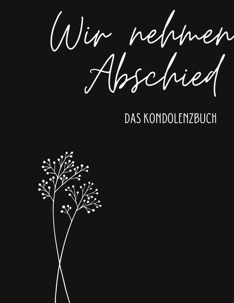 Cover von Kondolenzbuch Premium „Wir nehmen Abschied“