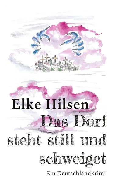 Cover von Das Dorf steht still und schweiget