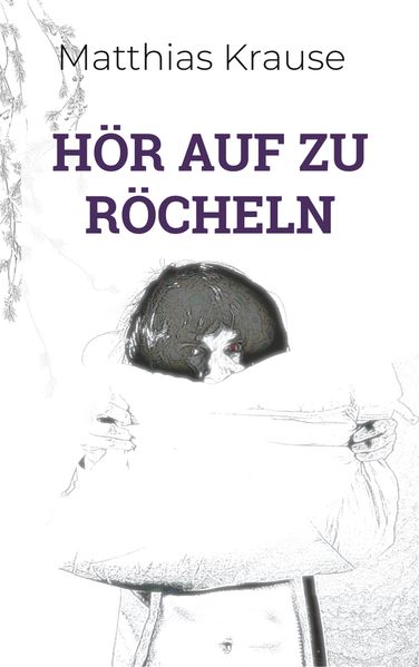 Cover von Hör auf zu röcheln