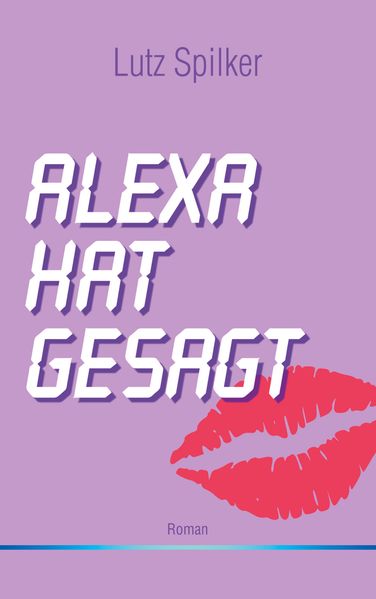 Cover von Alexa hat gesagt