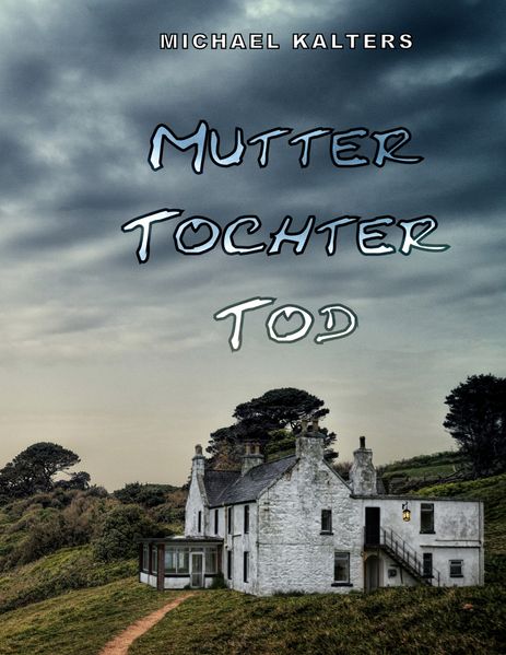 Cover von Mutter Tochter Tod