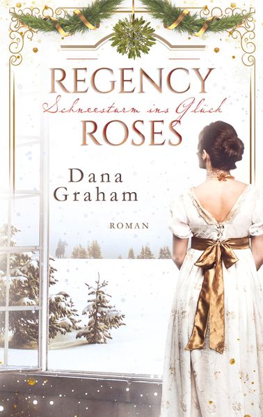 Cover von Regency Roses. Schneesturm ins Glück