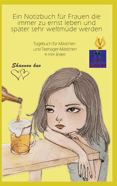 Cover von Ein Notizbuch für Frauen die immer zu ernst leben und später sehr weltmüde werden