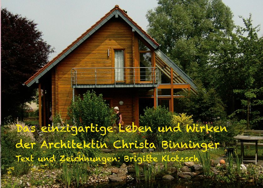 Cover von Das einzigartige Leben und Wirken der Architektin Christa Binninger