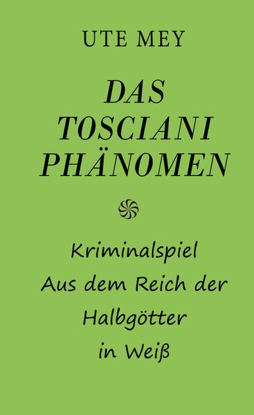 Cover von Das Tosciani Phänomen