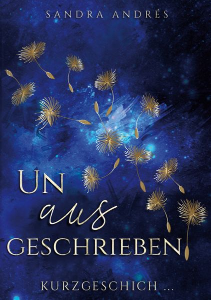 Cover von Unausgeschrieben